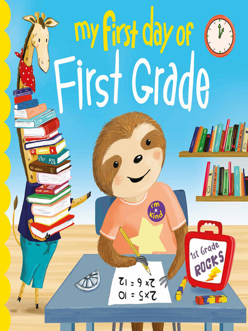 Title details for My First Day of First Grade by Louise Martin - Available